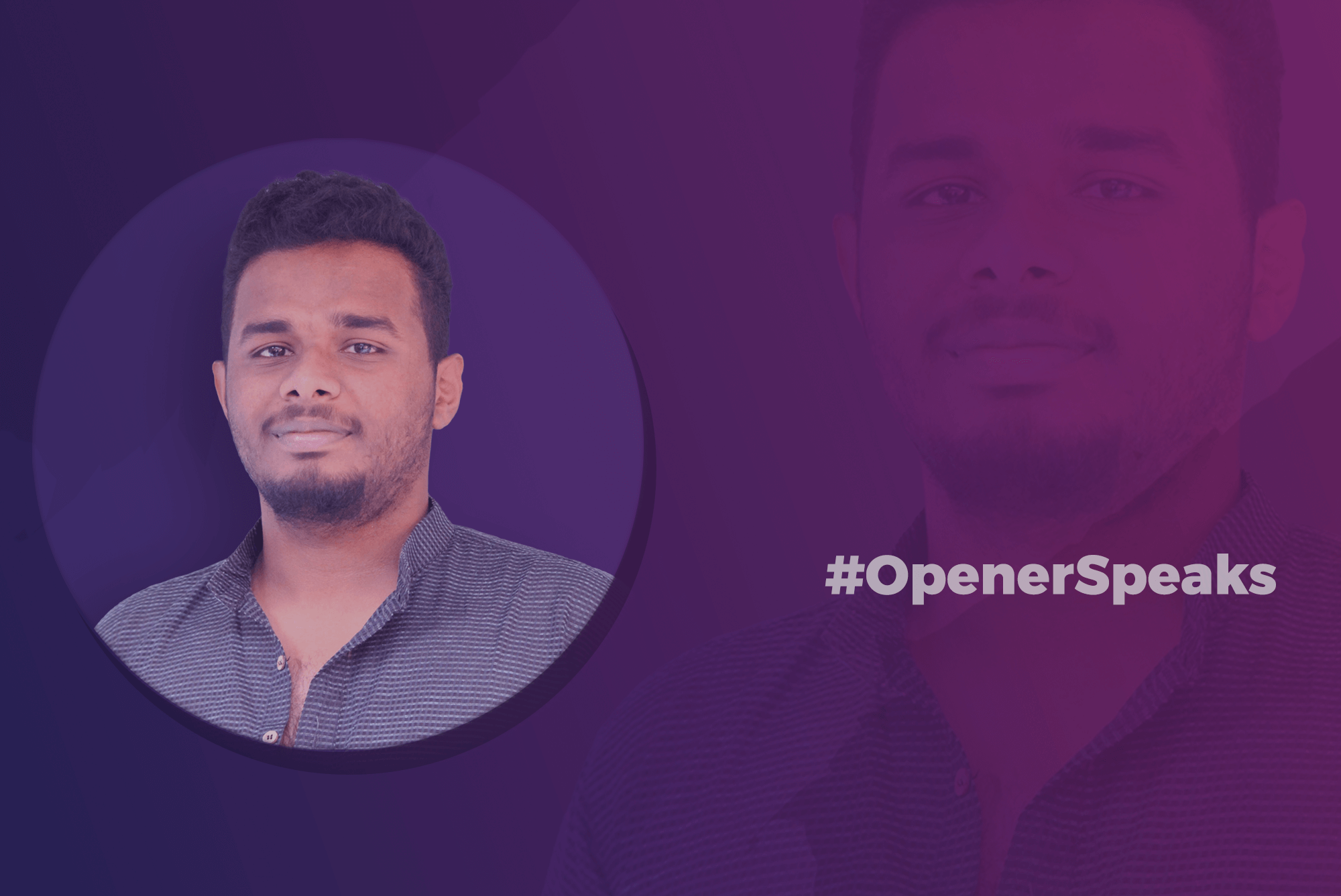 Vishnu - OpenerSpeaks | Associate Product Manager